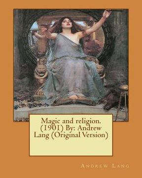 portada Magic and religion.(1901) By: Andrew Lang (Original Version) (en Inglés)