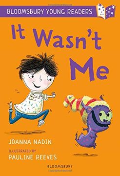 portada It Wasn't me: A Bloomsbury Young Reader (Bloomsbury Young Readers) (en Inglés)