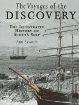 portada The Voyages of the Discovery: An Illustrated History of Scott's Ship (in English)