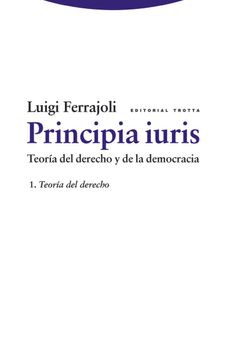 portada Principia Iuris. Teoría Derecho y Democracia - Volumen 1 (in Spanish)