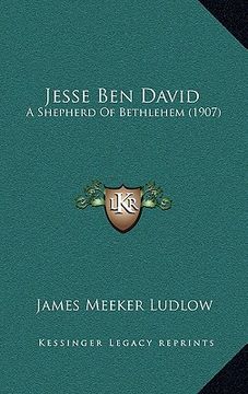 portada jesse ben david: a shepherd of bethlehem (1907) (en Inglés)