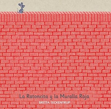 portada La Ratoncita y la Muralla Roja (in Spanish)