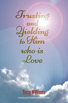 portada Trusting and Yielding to Him Who Is Love
