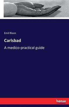 portada Carlsbad: A medico-practical guide (en Inglés)