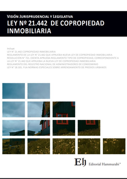 LEY Nº 21.442 DE COPROPIEDAD INMOBILIARIA Visión Jurisprudencial y Legislativa