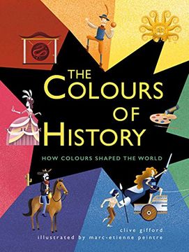 portada The Colours of History: How Colours Shaped the World