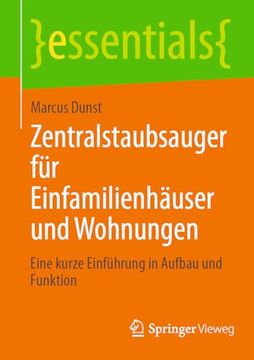 portada Zentralstaubsauger für Einfamilienhäuser und Wohnungen: Eine Kurze Einführung in Aufbau und Funktion (en Alemán)