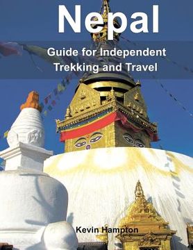 portada Nepal: Guide to Independent Trekking and Travel (en Inglés)