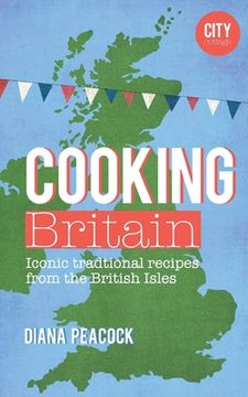 portada Cooking Britain: Recipes from around the UK