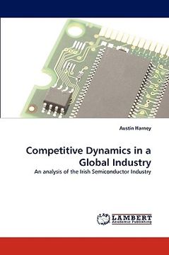 portada competitive dynamics in a global industry (en Inglés)