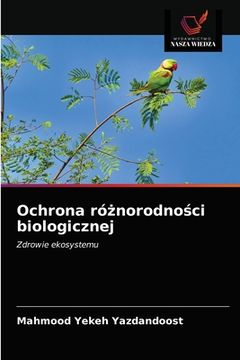 portada Ochrona różnorodności biologicznej (in Polaco)