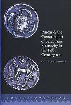 portada Pindar and the Construction of Syracusan Monarchy in the Fifth Century B. Co (Greeks Overseas) (en Inglés)
