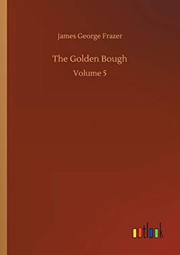 portada The Golden Bough: Volume 5 (en Inglés)