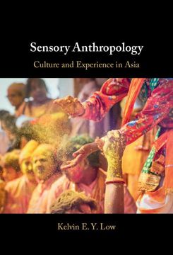 portada Sensory Anthropology: Culture and Experience in Asia 