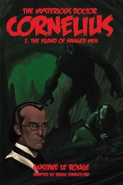 portada The Mysterious Doctor Cornelius 2: The Island of Hanged Men (in English)