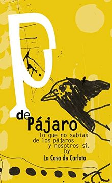 portada P de Pajaro (in Spanish)