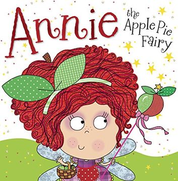 portada Annie the Apple Pie Fairy: Fairy Story Books