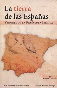 portada La Tierra de las Españas (in Spanish)