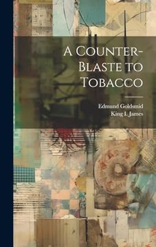 portada A Counter-Blaste to Tobacco (en Inglés)