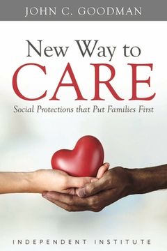 portada New Way to Care: Social Protections That Put Families First (en Inglés)