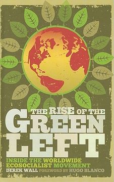 the rise of the green left,a global introduction to ecosocialism