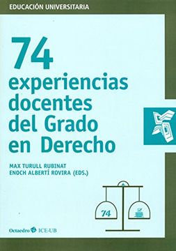 portada 74 Experiencias Docentes del Grado de Derecho (Educación Universitaria) (in Spanish)