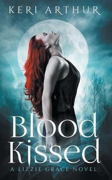 portada Blood Kissed (The Lizzie Grace Series) (Volume 1) (en Inglés)