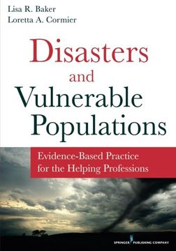 portada Disasters and Vulnerable Populations: Evidence-Based Practice for the Helping Professions