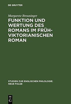 portada Funktion Und Wertung Des Romans Im Frhviktorianischen Roman (Studien Zur Englischen Philologie)