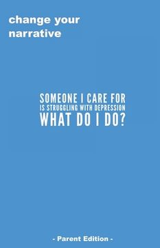 portada Someone I Care For Is Struggling With Depression. What Do I Do? - Parent Edition - (en Inglés)