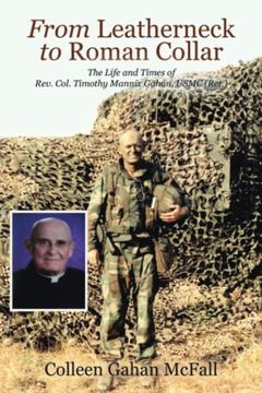 portada From Leatherneck to Roman Collar: The Life and Times of Rev. Coll Timothy Mannix Gahan, Usmc (Ret. ) (in English)