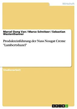 portada Produkteinführung der Nuss Nougat Creme "Lambertshazel" (en Alemán)