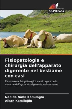 portada Fisiopatologia e chirurgia dell'apparato digerente nel bestiame con casi (en Italiano)