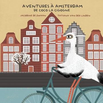 portada Aventures à Amsterdam de Coco la Cigogne