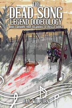 portada Dead Song Legend Dodecology Book I: January