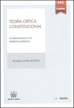 portada Teoría Crítica Constitucional: La Democracia a la Enésima Potencia (in Spanish)