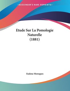 portada Etude Sur La Pomologie Naturelle (1881) (en Francés)