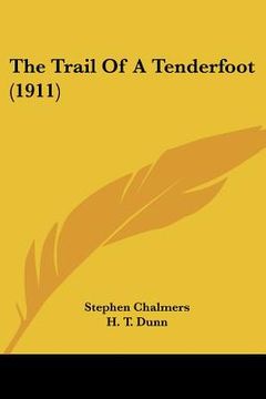 portada the trail of a tenderfoot (1911) (in English)