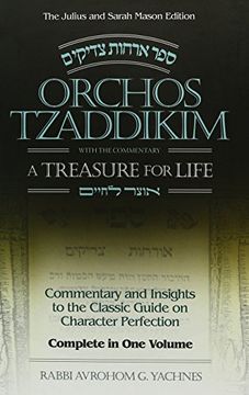 portada Orchos Tzaddikim: A Treasure for Life - Insights to the Classic Guide on Character Perfection (en Inglés)