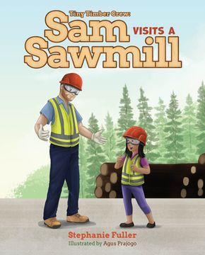 portada Sam Visits a Sawmill (en Inglés)