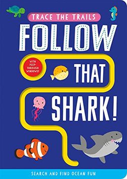 portada Follow That Shark! (Trace the Trails) (en Inglés)