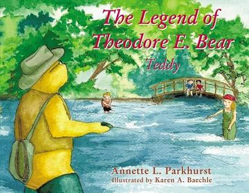 portada The Legend of Theodore E. Bear: Teddy (en Inglés)