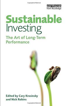 portada Sustainable Investing: The Art of Long-Term Performance (in English)