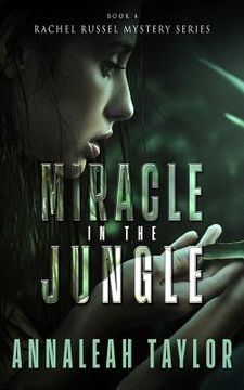 portada Miracle in the Jungle (en Inglés)