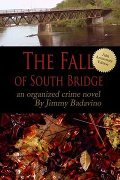 portada The Fall of South Bridge: Fifth Year Anniversary Editon (en Inglés)