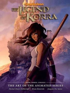 portada Legend of Korra: Art of the Animated Series, the Book 3: Change (Art of the Animated 3) (en Inglés)