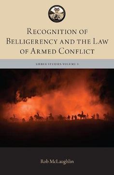 portada Recognition of Belligerency and the law of Armed Conflict (The Lieber Studies Series) (en Inglés)