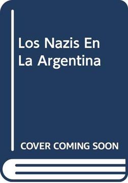 portada Nazis en la Argentina los