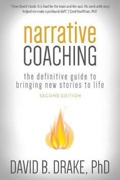 portada Narrative Coaching: The Definitive Guide to Bringing New Stories to Life
