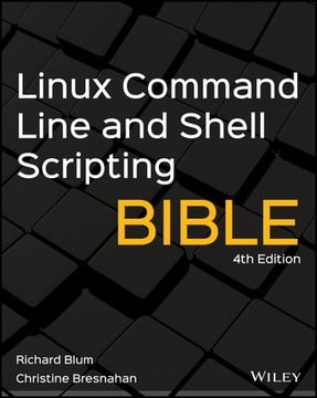 portada Linux Command Line and Shell Scripting Bible (en Inglés)